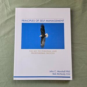 Principles of Self Management The Key to Personal and Professional‎ Success